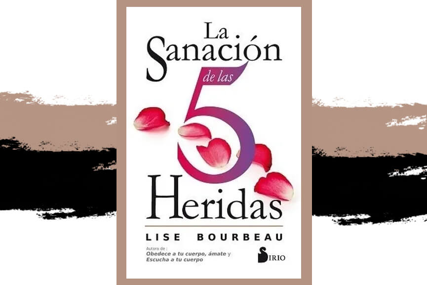 La sanación de las 5 heridas